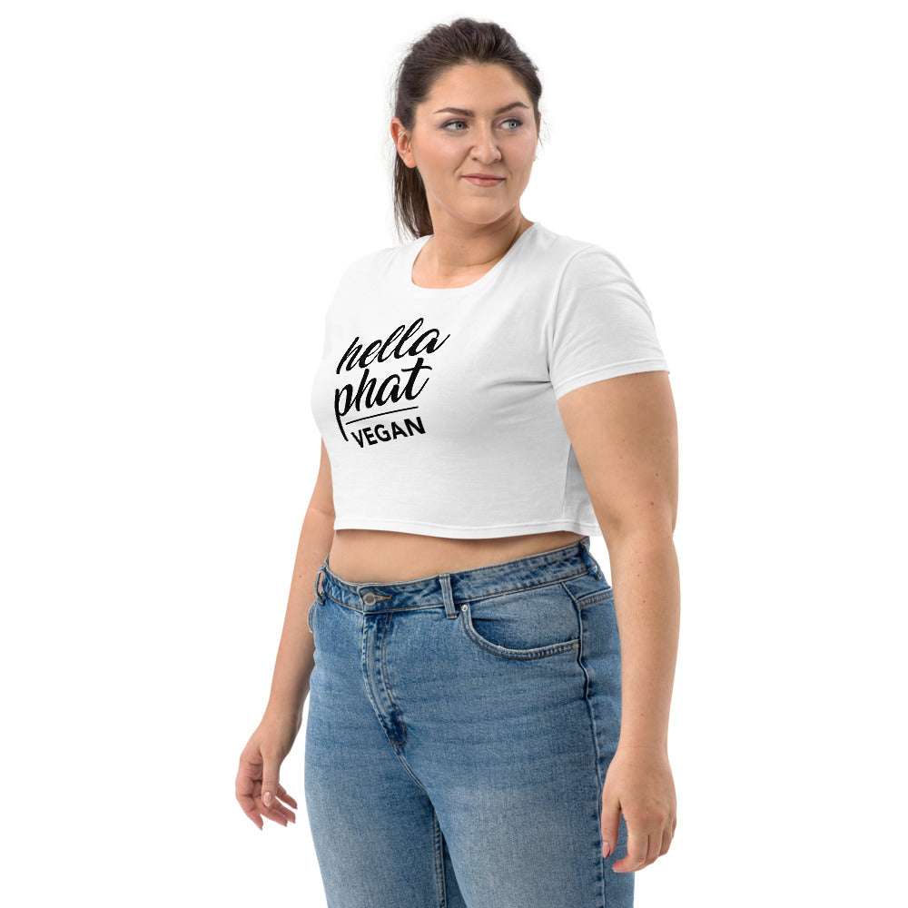 Hella Phat Vegan Organic Cotton Crop Top